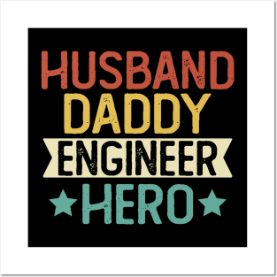 Husband Daddy Engineer Hero Gift Engineer Dad Gift Posters and Art